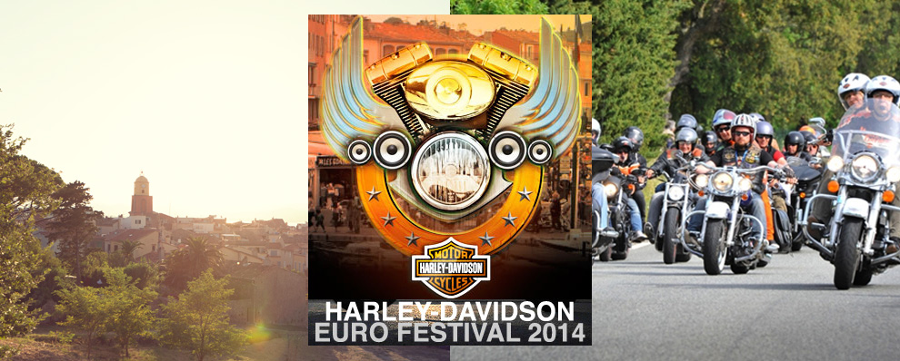 Harley-Davidson Euro Festival 2014 | St Tropez